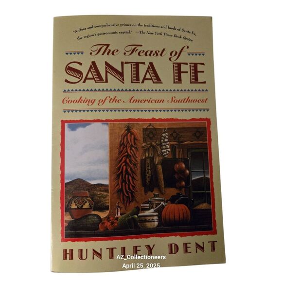 The feast of Santa fe by Huntley Den - Simon & Schuster books - isbn 97806718730 - Picture 1 of 6